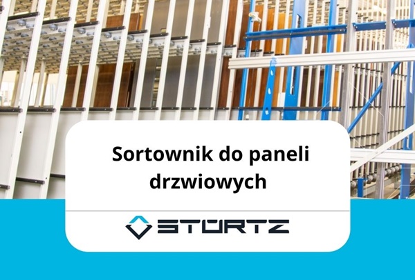 Pierwszy w Polsce sortownik Stürtz do paneli drzwiowych w fabryce drzwi Martom.